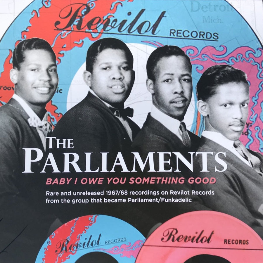Parliaments- Baby I Owe You Something Good