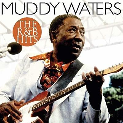 Muddy Waters- The R&B Hits