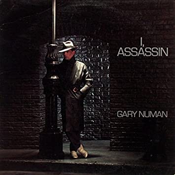 Gary Numan- I Assassin