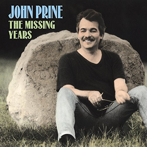 John Prine- The Missing Years