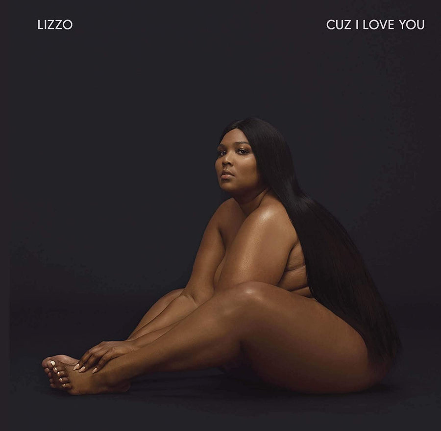 Lizzo- Cuz I Love You