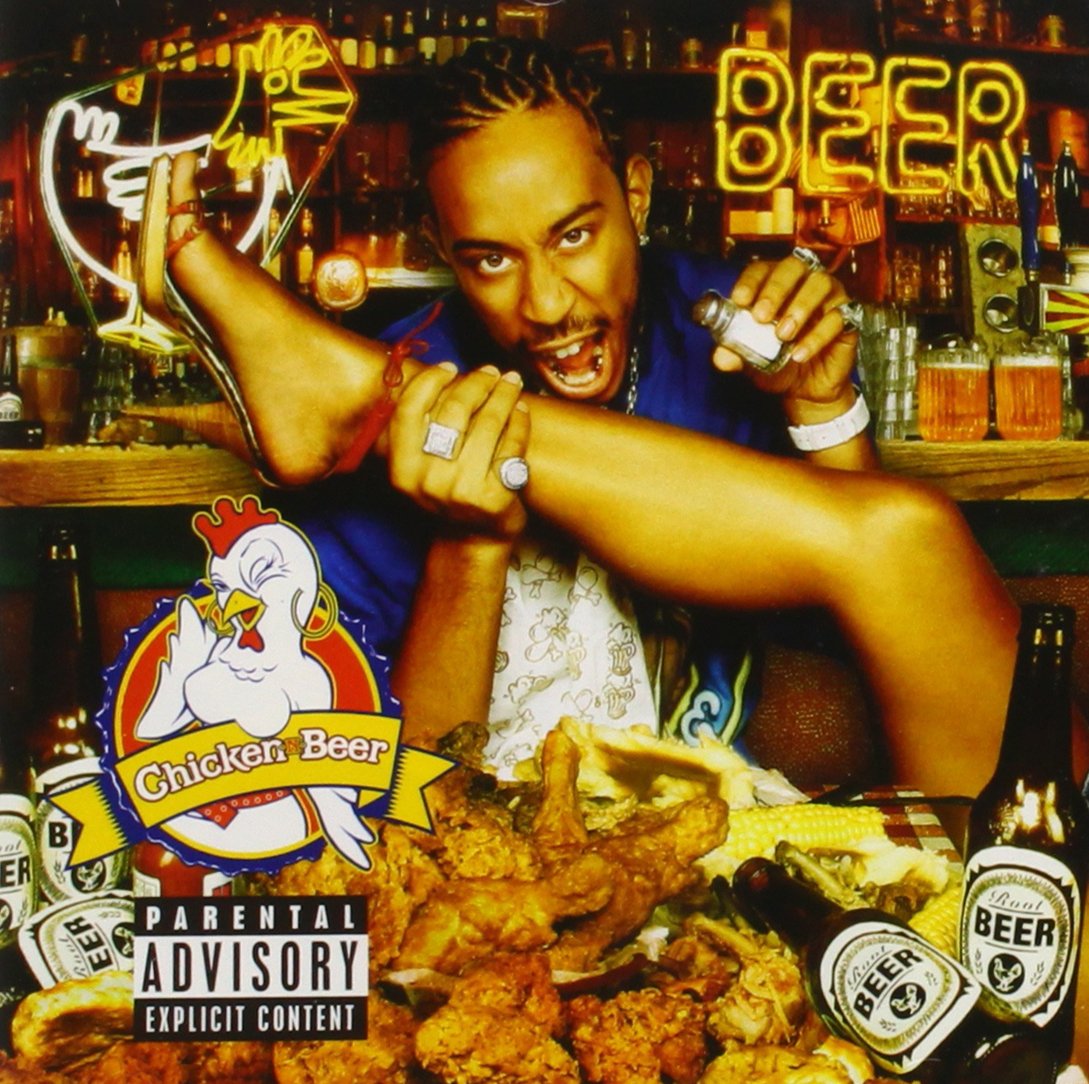 Ludacris- Chicken N Beer