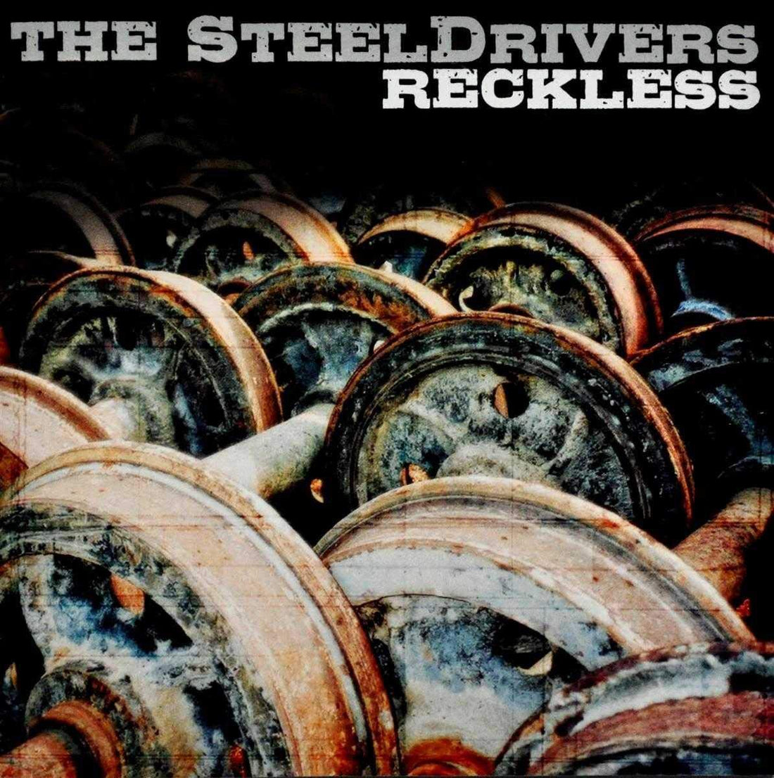 SteelDrivers- Reckless