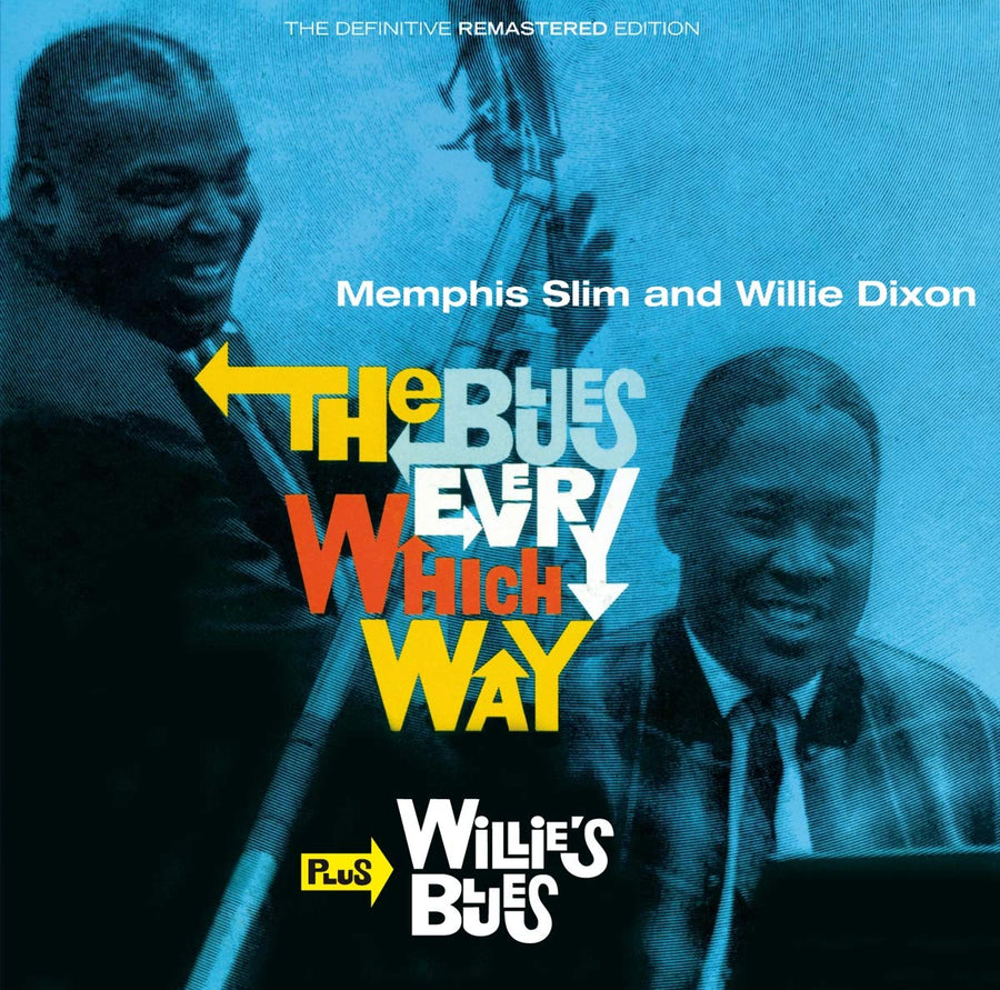 Memphis Slim & Willie Dixon- The Blues Every Which Way