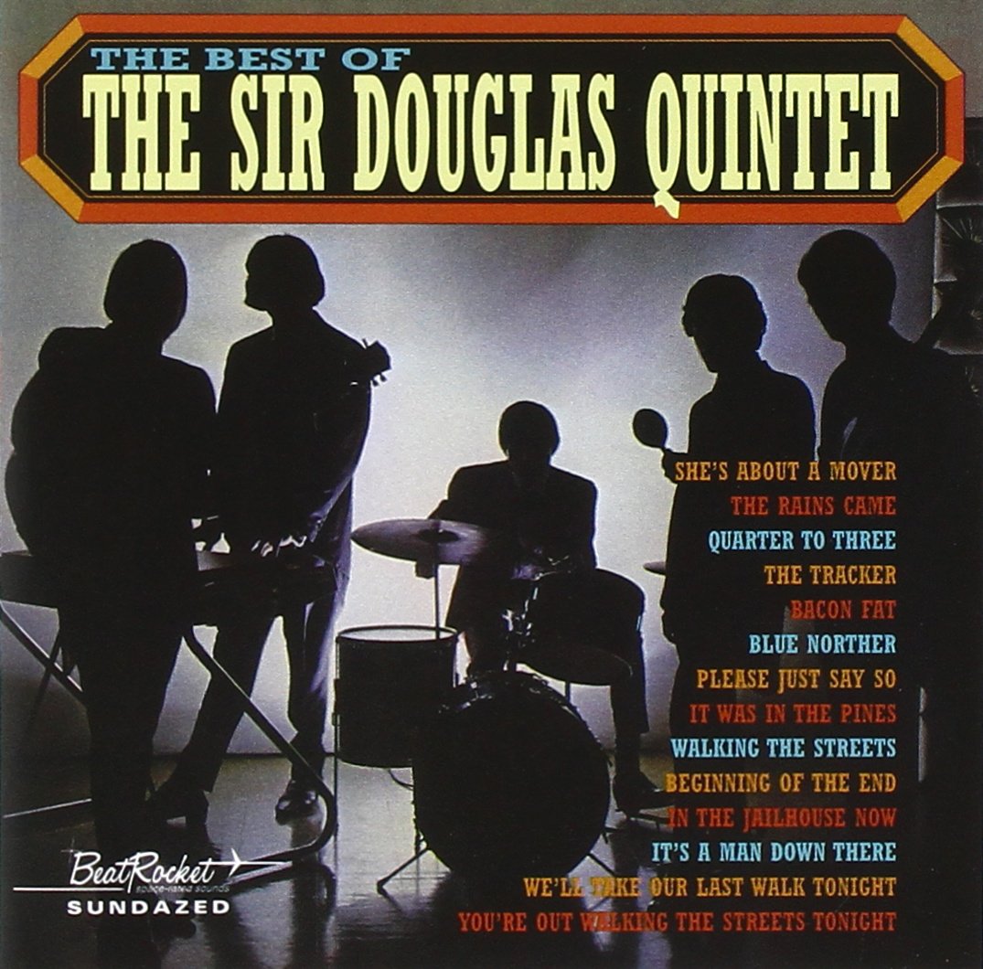 Sir Douglas Quintet- Best of