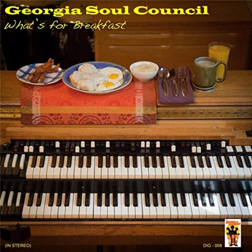 Georgia Soul Council- What's For Breakfast