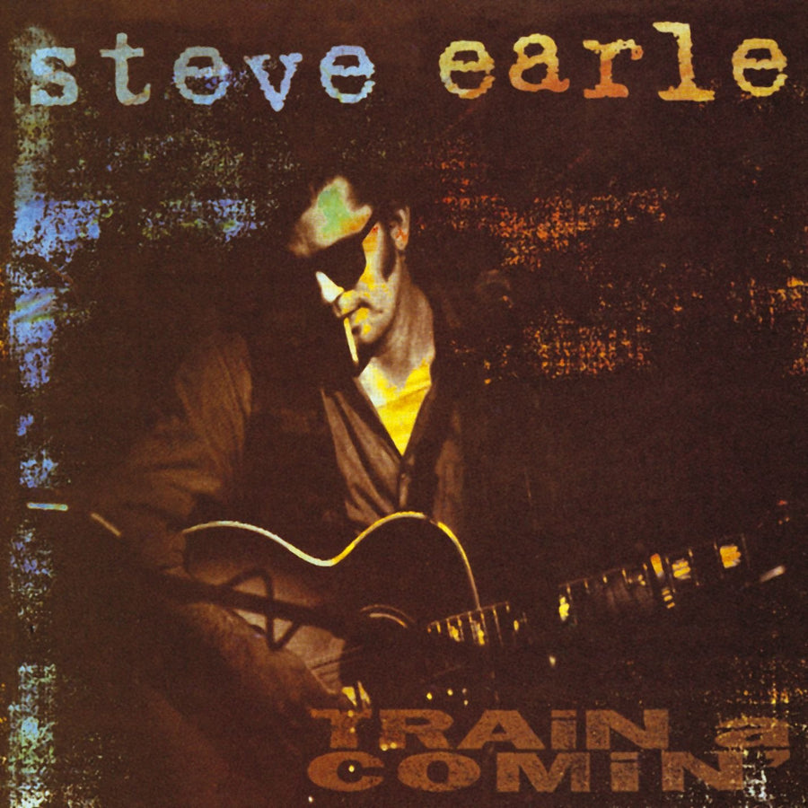 Steve Earle- Train A Comin