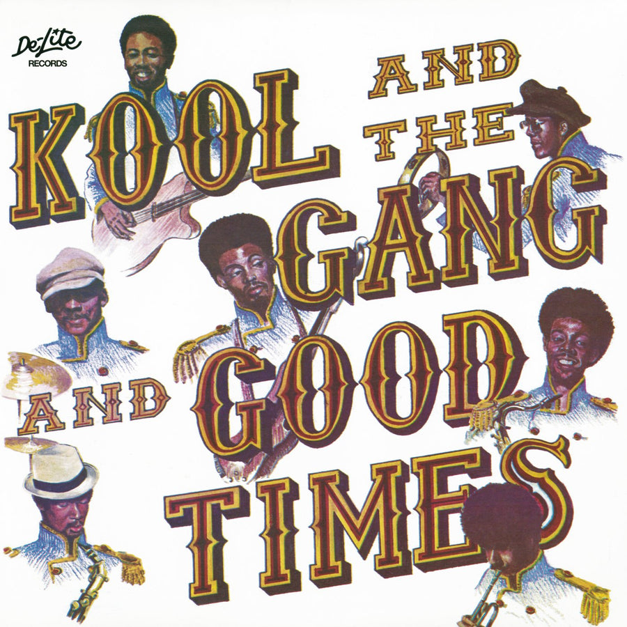 Kool & the Gang- Good Times