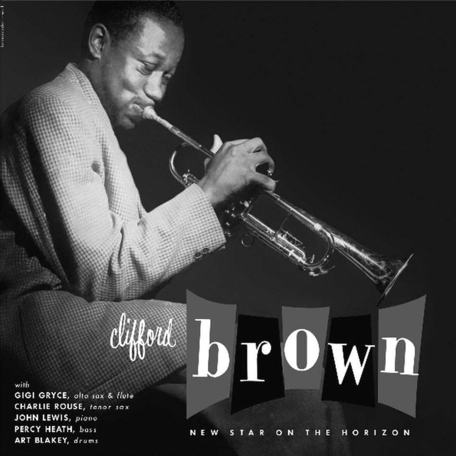 Clifford Brown- New Star On the Horizon