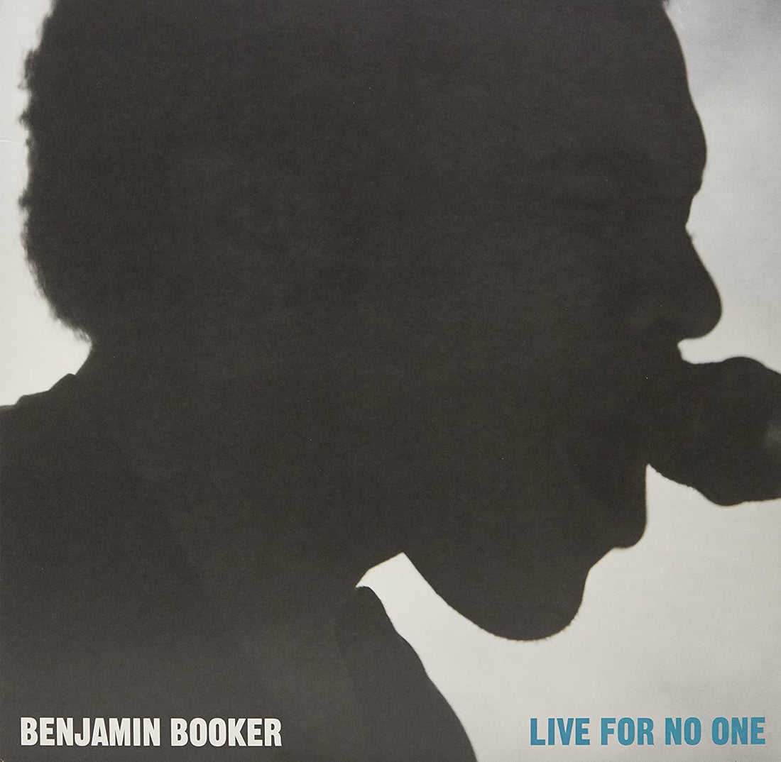 Benjamin Booker- Live For No One