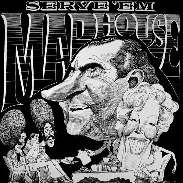 Madhouse- Serve Em