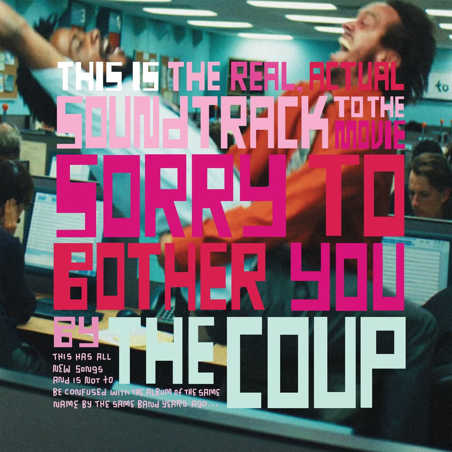Coup- This is the Real, Actual Soundtrack to the Movie Sorry to Bother You