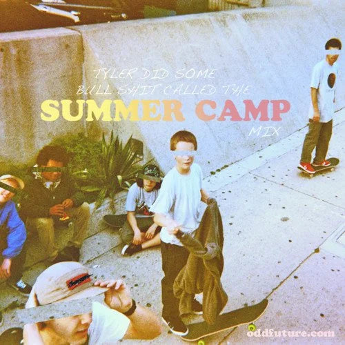 Tyler the Creator- Summer Camp Mix