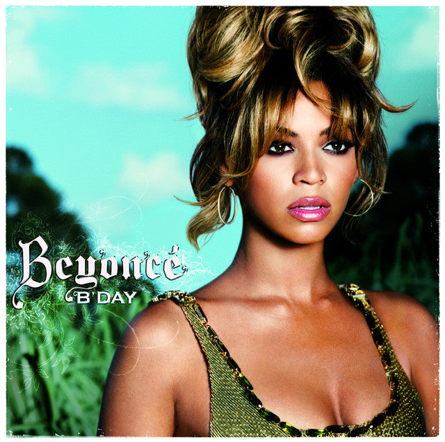 Beyonce- B'Day