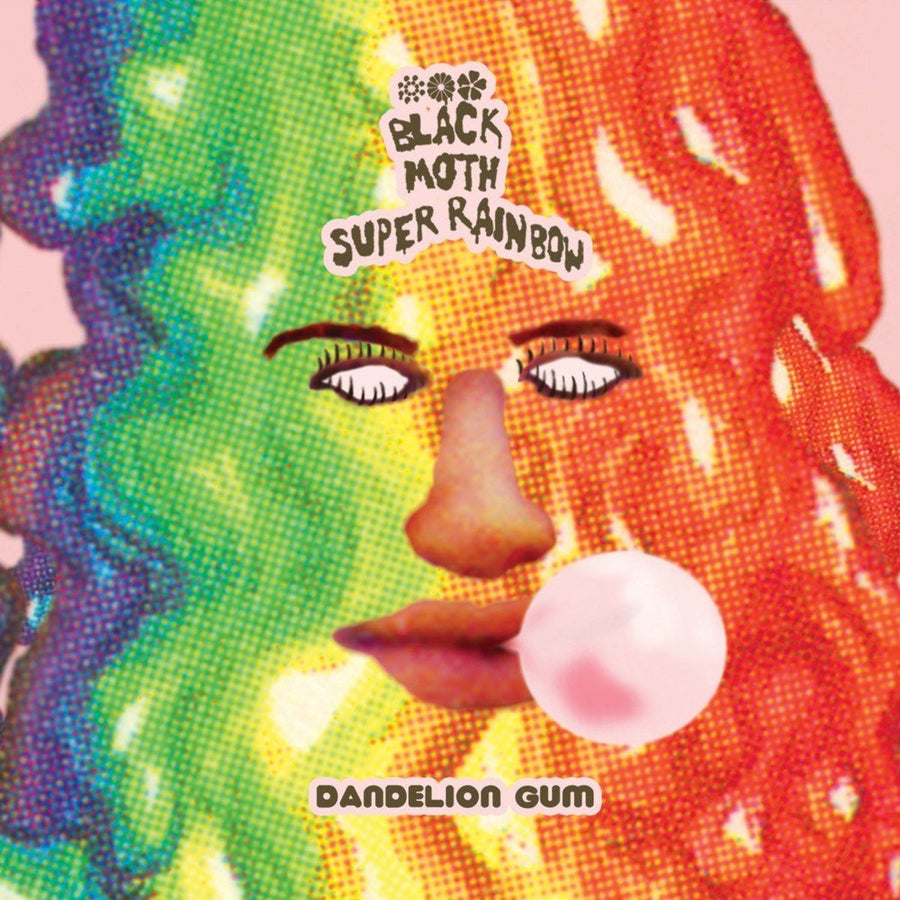 Black Moth Super Rainbow - Dandelion Gum