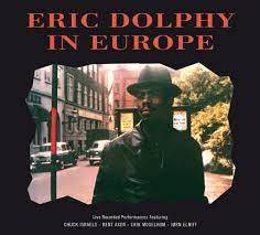 Eric Dolphy- In Europe